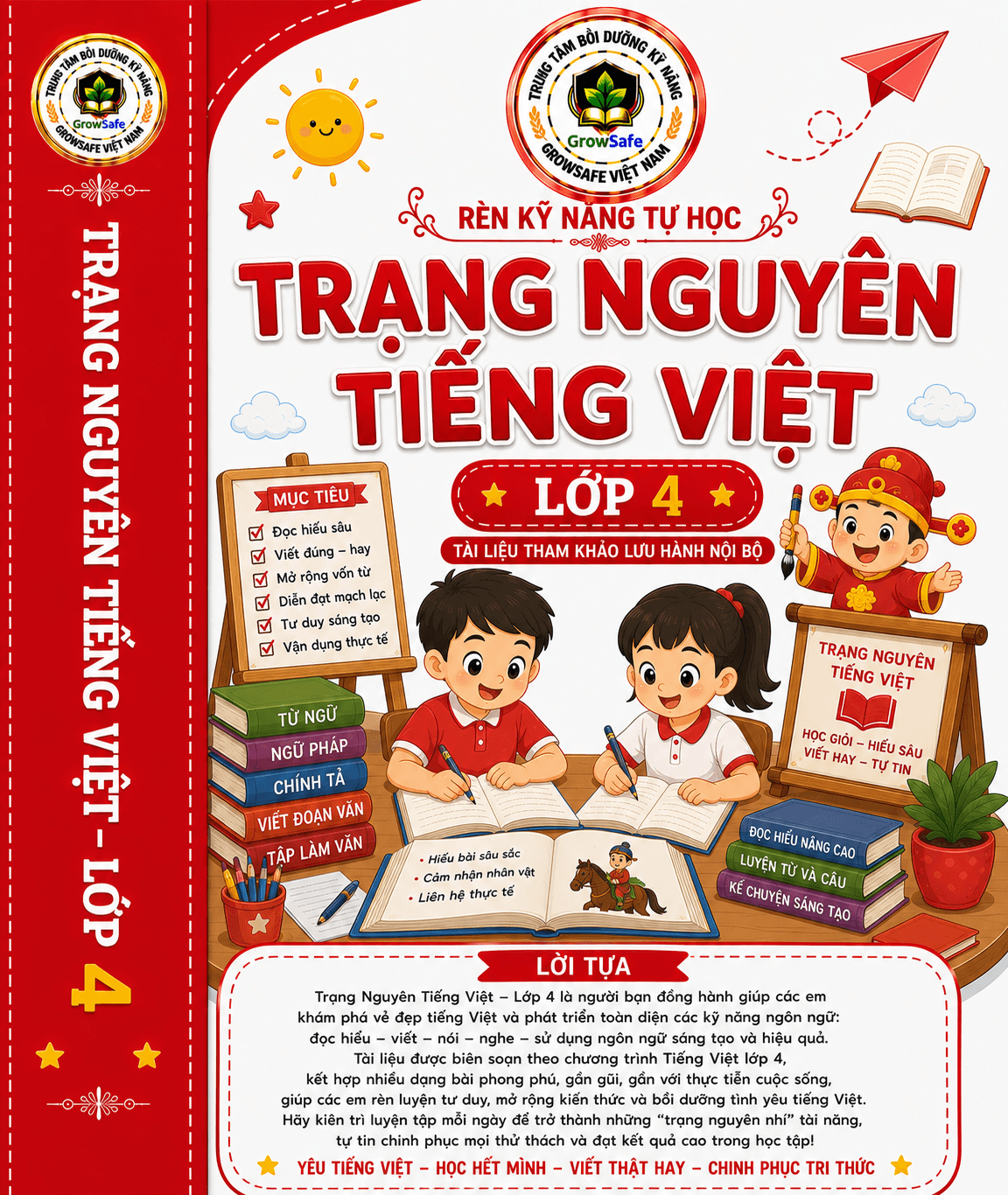 TRẠNG NGUYÊN TIẾNG VIỆT LỚP 4 – PHÁT TRIỂN TƯ DUY NGÔN NGỮ, NÂNG CAO NĂNG LỰC, TỰ TIN CHINH PHỤC TRI THỨC!